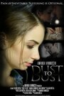 Смотреть «Dust to Dust» онлайн фильм в хорошем качестве