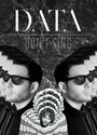 Смотреть «Data: Don't Sing» онлайн фильм в хорошем качестве