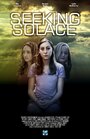 Seeking Solace (2016) кадры фильма смотреть онлайн в хорошем качестве