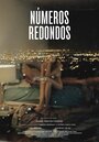 Números Redondos (2015) кадры фильма смотреть онлайн в хорошем качестве