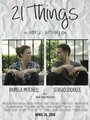 21 Things (2014) кадры фильма смотреть онлайн в хорошем качестве