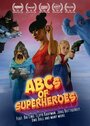 ABCs of Superheroes (2015) кадры фильма смотреть онлайн в хорошем качестве