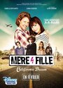 Смотреть «Mère et Fille, California Dream» онлайн фильм в хорошем качестве