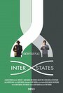 Interstates (2016) трейлер фильма в хорошем качестве 1080p