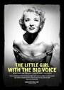 The Little Girl with the Big Voice (2015) трейлер фильма в хорошем качестве 1080p