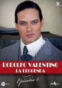 Rodolfo Valentino - La leggenda (2013) скачать бесплатно в хорошем качестве без регистрации и смс 1080p