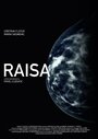 Raisa (2015) трейлер фильма в хорошем качестве 1080p Raisa (2015) трейлер фильма в хорошем качестве 1080p