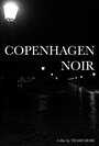 Copenhagen Noir (2014) кадры фильма смотреть онлайн в хорошем качестве