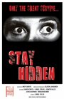 Stay Hidden (2016) кадры фильма смотреть онлайн в хорошем качестве