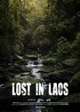 Lost in Laos (2015) скачать бесплатно в хорошем качестве без регистрации и смс 1080p