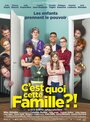 C'est quoi cette famille?! (2016)