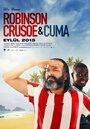 Robinson Crusoe ve Cuma (2015) трейлер фильма в хорошем качестве 1080p