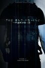 The End Begins: Phase II (2015) трейлер фильма в хорошем качестве 1080p