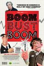 Boom Bust Boom (2014) кадры фильма смотреть онлайн в хорошем качестве