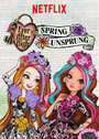 Ever After High: Spring Unsprung (2015)