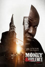 Money and Violence (2014) трейлер фильма в хорошем качестве 1080p