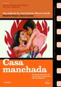 Смотреть «Casa Manchada» онлайн фильм в хорошем качестве