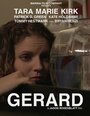 Gerard (2015) скачать бесплатно в хорошем качестве без регистрации и смс 1080p