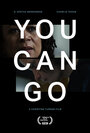 You Can Go (2016) кадры фильма смотреть онлайн в хорошем качестве You Can Go (2016) кадры фильма смотреть онлайн в хорошем качестве