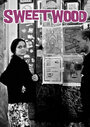 Sweetwood (2015) трейлер фильма в хорошем качестве 1080p