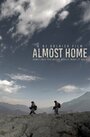 Almost Home (2016) кадры фильма смотреть онлайн в хорошем качестве