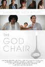 The God Chair (2016) кадры фильма смотреть онлайн в хорошем качестве