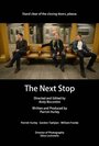 The Next Stop (2015)