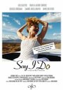 Say I Do (2003) трейлер фильма в хорошем качестве 1080p