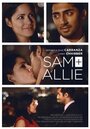 Смотреть «Sam + Allie» онлайн фильм в хорошем качестве