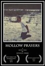 Hollow Prayers (2015) скачать бесплатно в хорошем качестве без регистрации и смс 1080p