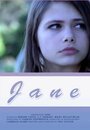 Смотреть «Jane» онлайн фильм в хорошем качестве