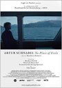 Artur Schnabel: No Place of Exile (2017) трейлер фильма в хорошем качестве 1080p