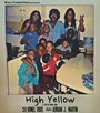 High Yellow (2015) скачать бесплатно в хорошем качестве без регистрации и смс 1080p