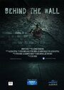 Смотреть «Behind the Wall» онлайн фильм в хорошем качестве