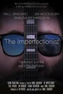 The Imperfectionist (2016) скачать бесплатно в хорошем качестве без регистрации и смс 1080p The Imperfectionist (2016) скачать бесплатно в хорошем качестве без регистрации и смс 1080p