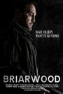 Briarwood (2014) трейлер фильма в хорошем качестве 1080p