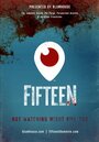 Fifteen: Periscope Movie (2015) скачать бесплатно в хорошем качестве без регистрации и смс 1080p