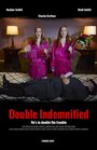 Double Indemnified (2016) кадры фильма смотреть онлайн в хорошем качестве