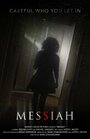 Messiah (2016) кадры фильма смотреть онлайн в хорошем качестве Messiah (2016) кадры фильма смотреть онлайн в хорошем качестве