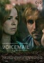 Voicemail (2016) кадры фильма смотреть онлайн в хорошем качестве