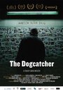 The Dogcatcher (2015) трейлер фильма в хорошем качестве 1080p