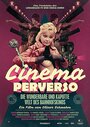 Cinema Perverso - Die wunderbare und kaputte Welt des Bahnhofskinos (2015) скачать бесплатно в хорошем качестве без регистрации и смс 1080p Cinema Perverso - Die wunderbare und kaputte Welt des Bahnhofskinos (2015) скачать бесплатно в хорошем качестве без регистрации и смс 1080p