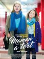 Maman a tort (2016) скачать бесплатно в хорошем качестве без регистрации и смс 1080p