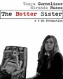 The Better Sister (2016) скачать бесплатно в хорошем качестве без регистрации и смс 1080p