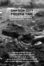 Смотреть «Dawson City: Frozen Time» онлайн фильм в хорошем качестве