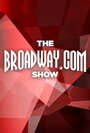 The Broadway.com Show (2013) скачать бесплатно в хорошем качестве без регистрации и смс 1080p