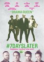 Смотреть «#7DaysLater» онлайн фильм в хорошем качестве