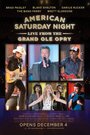 American Saturday Night: Live from the Grand Ole Opry (2015) кадры фильма смотреть онлайн в хорошем качестве