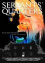 Servants' Quarters (2016) трейлер фильма в хорошем качестве 1080p