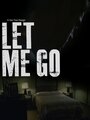 Let Me Go (2015) трейлер фильма в хорошем качестве 1080p